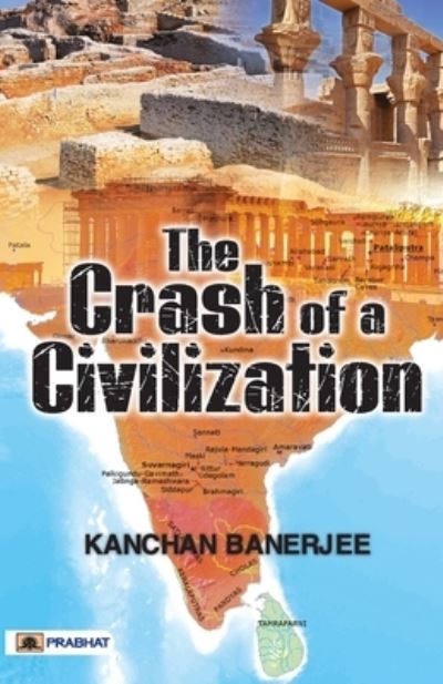 Cover for Kanchan Banerjee · The Crash of a Civilization (Paperback Book) (2022)