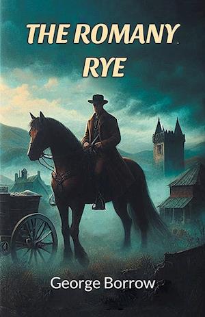 Cover for George Borrow · The Romany Rye (Edition2024) (Paperback Book) (2024)