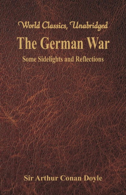 Cover for Sir Arthur Conan Doyle · The German War (Paperback Book) (2017)