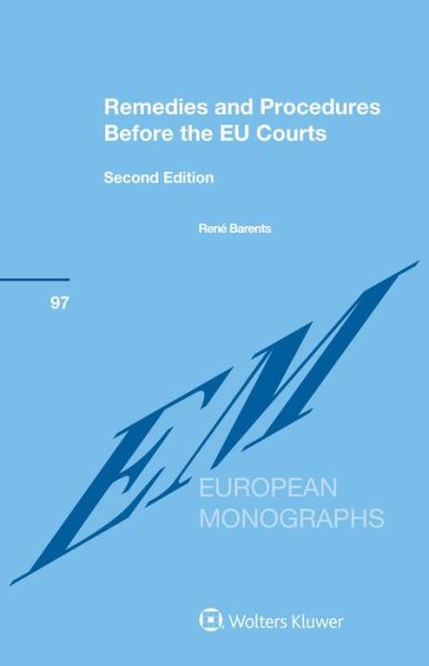 Cover for Rene Barents · Remedies and Procedures Before the EU Courts (Hardcover Book) (2020)