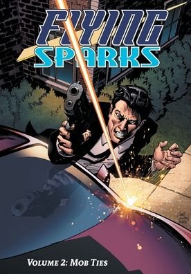 Cover for Jon Del Arroz · Flying Sparks Volume 2 (Pocketbok) (2019)