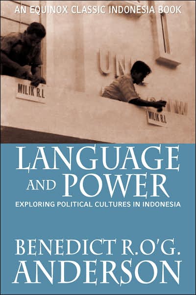 Cover for Anderson, Benedict, R. O'G · Language and Power: Exploring Political Cultures in Indonesia (Paperback Book) (2006)