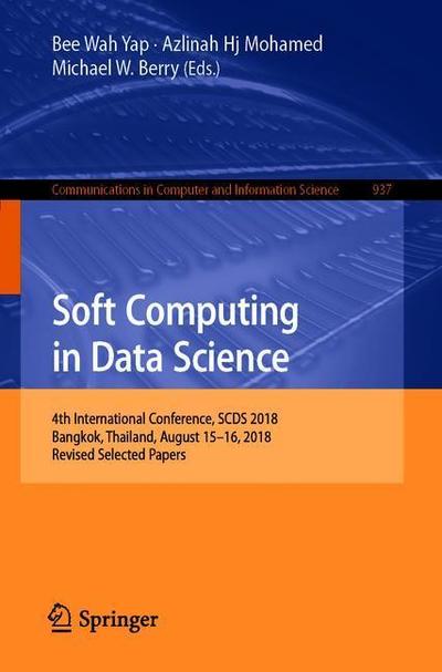 Cover for Soft Computing in Data Science (Book) [1st ed. 2019 edition] (2019)