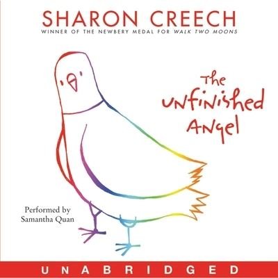 Cover for Sharon Creech · The Unfinished Angel Lib/E (CD) (2021)