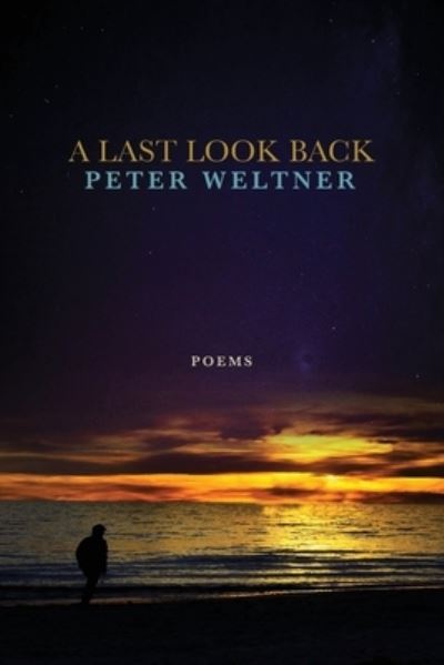 Cover for Peter Weltner · Last Look Back (Book) (2023)