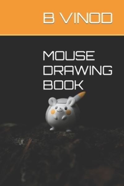 Cover for B Vinod · Mouse Drawing Book (Paperback Bog) (2022)