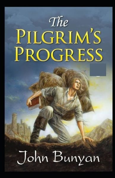 Cover for John Bunyan · The Pilgrim's Progress: (Paperback Bog) [Illustrated edition] (2021)