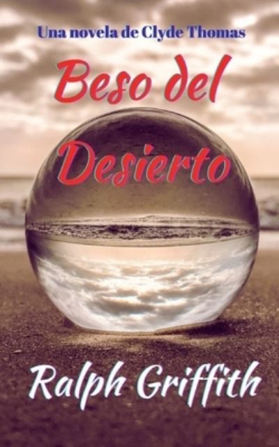 Cover for Ralph Griffith · Beso Del Desierto (Book) (2022)