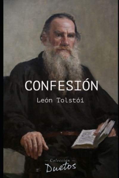 Cover for Leon Tolstoi · Confesion (Coleccion Duetos) (Taschenbuch) (2020)