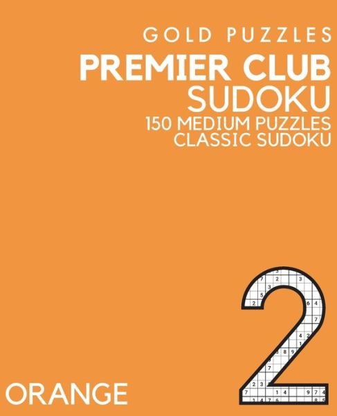 Cover for Gp Press · Gold Puzzles Premier Club Sudoku Orange Book 2 (Taschenbuch) (2020)