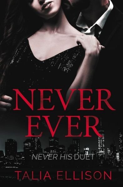 Cover for Talia Ellison · Never Ever (Pocketbok) (2020)