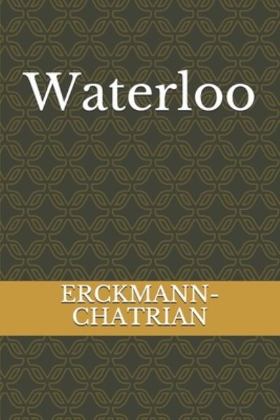 Cover for Erckmann-Chatrian · Waterloo (Paperback Book) (2020)