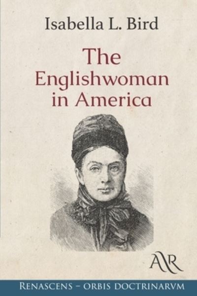 Cover for Isabella L Bird · The Englishwoman in America (Paperback Book) (2020)