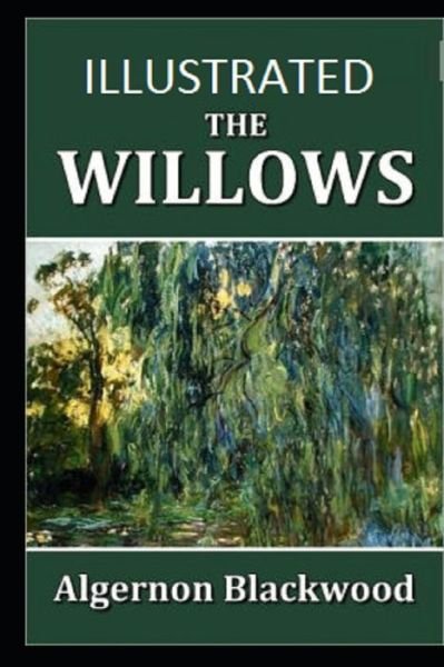 Cover for Algernon Blackwood · The Willows (Paperback Book) (2021)