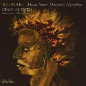 Regnart · Missa Super Oeniades Nymphae (CD) (2007)