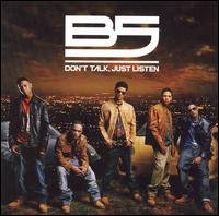 Cover for B5 · Don't Talk Just Listen (CD) (2007)