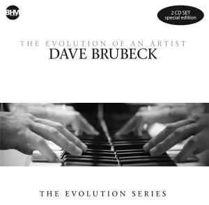 Evolution of an Artist - Dave Brubeck - Muziek - Bhm - 0090204625406 - 18 februari 2011