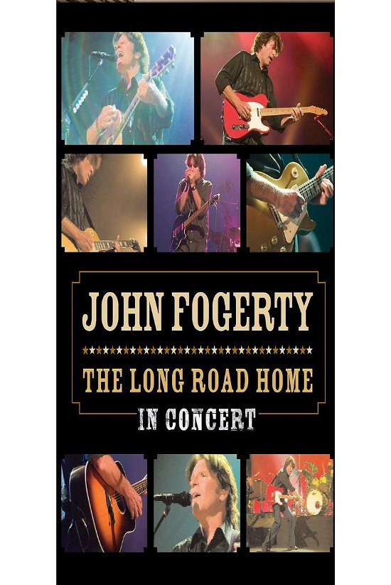 The Long Road Home - John Fogerty - Películas - Pop Strategic Marketing - 0600753025406 - 3 de septiembre de 2007