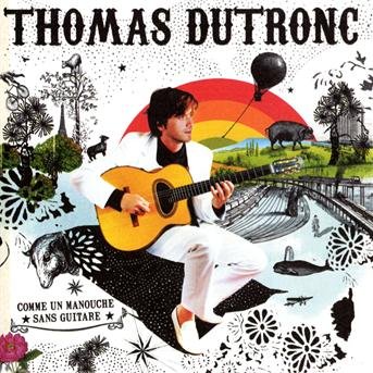 Cover for Thomas Dutronc · Comme Un Manouche Sans Gui (CD) (2009)