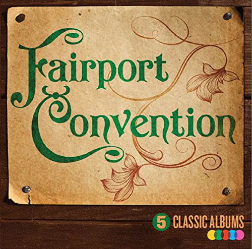 Cover for Fairport Convention · 5 Classic Albums (CD) (2015)