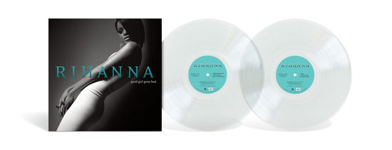 Cover for Rihanna · Good Girl Gone Bad (LP) [Crystal Clear Vinyl edition] (2021)