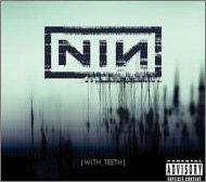 With Teeth - Nine Inch Nails - Musiikki - ISLAND - 0602498814406 - maanantai 2. toukokuuta 2005