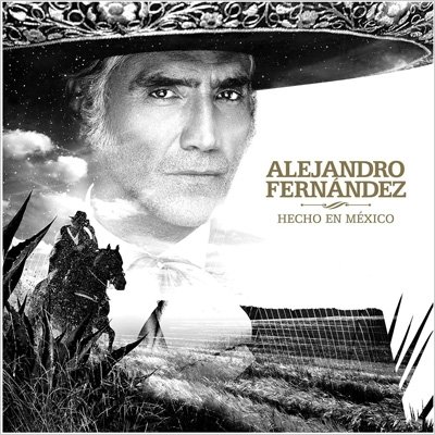 Cover for Fernandez Alejandro · Hecho en Mexico (CD) (2002)
