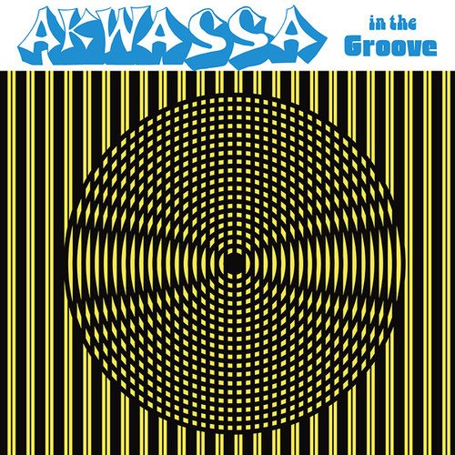 Cover for Akwassa · In the Groove (LP) (2021)
