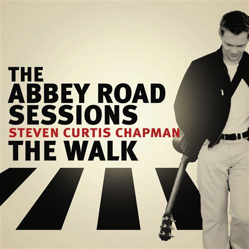 Abbey Road Sessions / the Walk - Steven Curtis Chapman - Music - SPARROW - 0724387474406 - March 29, 2005