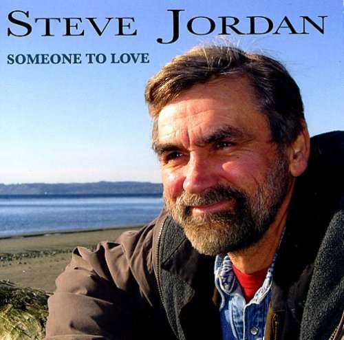 Cover for Steve Jordan · Someone to Love (CD) (2005)