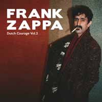 Cover for Frank Zappa · Dutch Courage Vol 2 (LP) (2017)