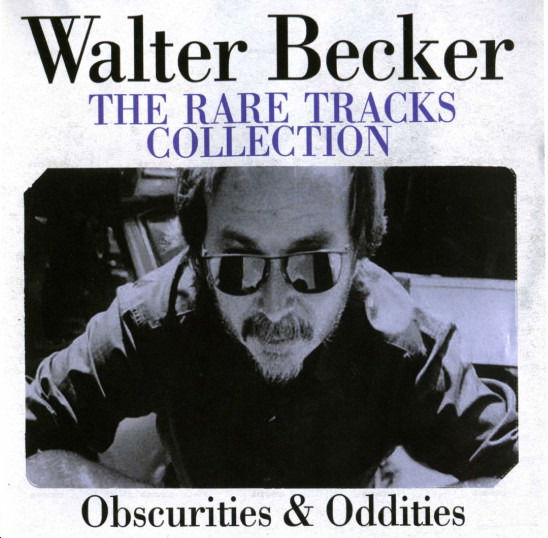 The Rare Tracks Collection - Walter Becker - Musik - ALL ACCESS - 0823564811406 - 17. januar 2020