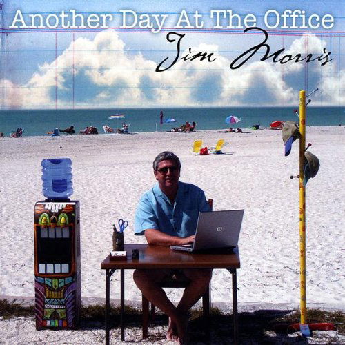 Cover for Jim Morris · Another Day at the Office (CD) (2009)