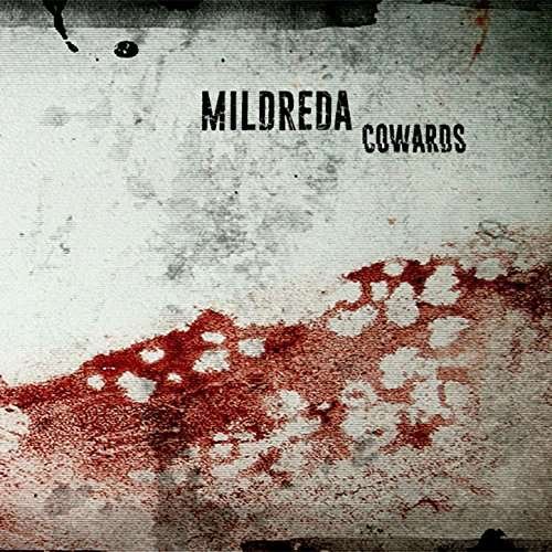 Cover for Mildreda · Cowards (SCD) (2017)