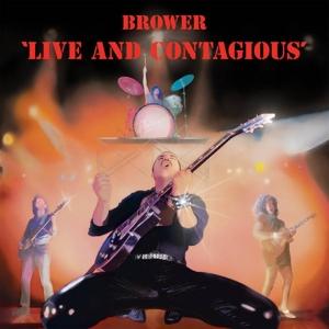 Cover for Brower · Live And Contagious (LP)