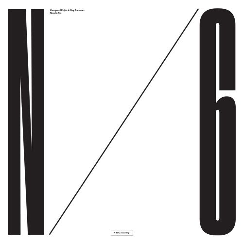Needle Six - Masayoshi Fujita - Music - ERASED TAPES - 4050486111406 - April 8, 2022