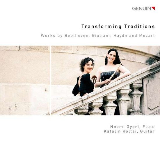 Cover for Gyori / Koltai · Transforming Traditions: Works By Beethoven. Giuliani. Haydn... (CD) (2019)