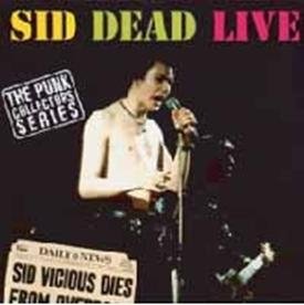 Cover for Sid Vicious · Sid Dead Live (CD) [Japan Import edition] (2011)