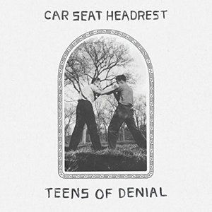 Teens of Denial - Car Seat Headrest - Muzyka -  - 4582214514406 - 22 lipca 2016