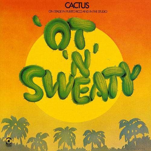 Cover for Cactus · Ot 'n' Sweaty * (CD) [Japan Import edition] (2006)