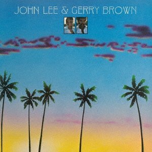 Cover for Lee, John &amp; Gerry Brown · Mango Sunrise (CD) [Japan Import edition] (2021)
