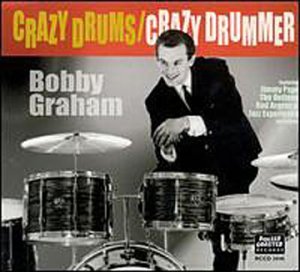 Crazy Drums - Crazy Drummer! - Bobby Graham - Musik - ROLLERCOASTER - 5012814030406 - 23. november 2000
