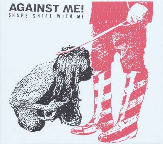 Against Me! · Shape Shift with Me (CD) [Digipak] (2016)