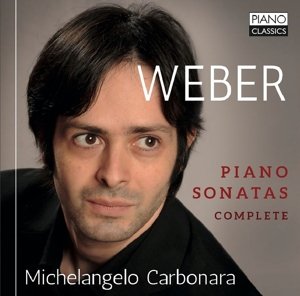 Cover for C.M. Von Weber · Complete Piano Sonatas (CD) (2016)