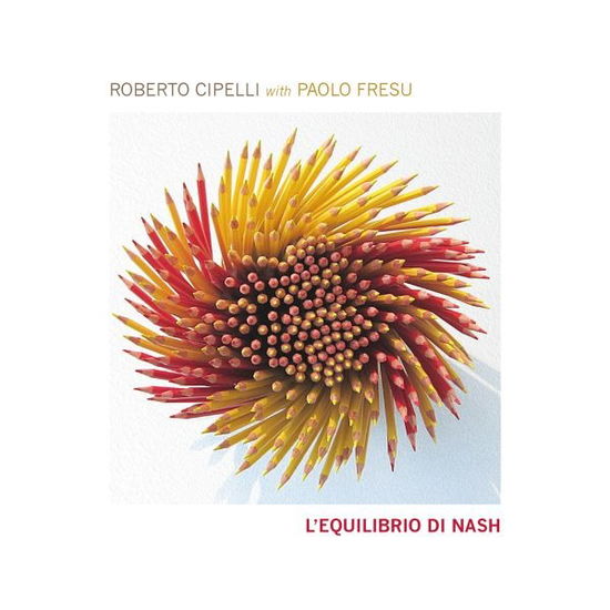 Cover for Roberto Cipelli · L'equilibrio Di Nash (CD) (2020)