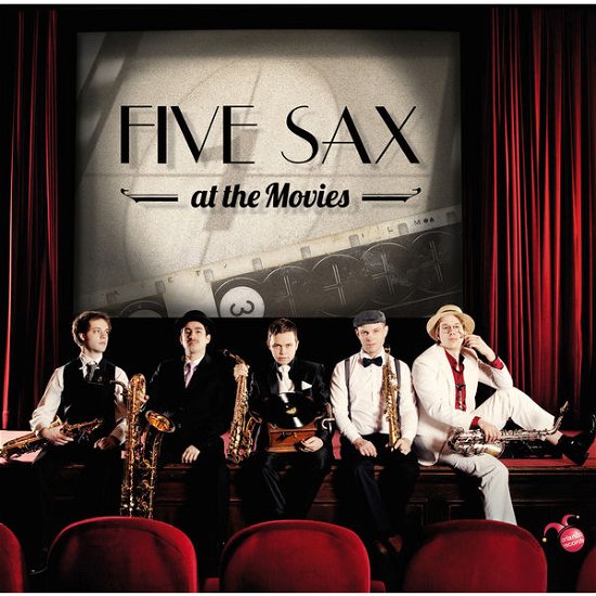 Cover for Five Sax · Five Sax at the Movies (CD) (2015)