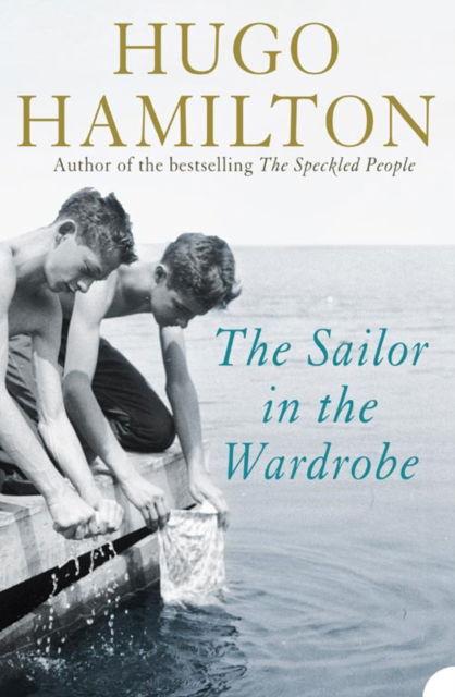 Cover for Hugo Hamilton · The Sailor in the Wardrobe (Paperback Book) (2006)