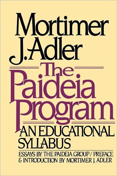 Cover for Mortimer J. Adler · Paideia Program (Taschenbuch) [1st Macmillan Paperbacks Ed edition] (1984)