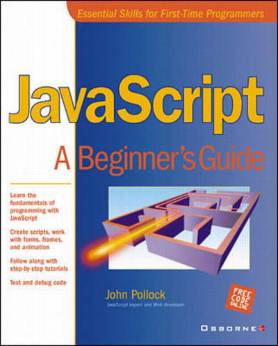 Cover for John Pollock · JavaScript: A Beginner's Guide (Pocketbok) [Annotated edition] (2001)
