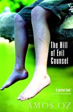 Cover for Amos Oz · The Hill of Evil Counsel: Three Stories (Pocketbok) (1993)